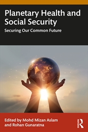Buy Planetary Health And Social Security Securing Our Common Future