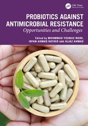 Buy Probiotics Against Antimicrobial Resistance Opportunities And Challenges