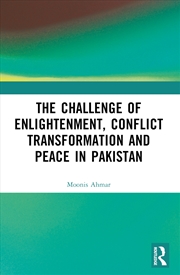Buy Challenge Of Enlightenment, Conflict Transformation And Peace In Pakistan