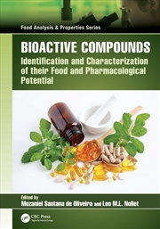 Buy Bioactive Compounds Identification And Characterization Of Their Food And Pharmacological Potential