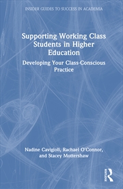 Buy Supporting Working Class Students In Higher Education Developing Your Class-Conscious Practice