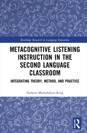 Buy Metacognitive Listening Instruction In The Second Language Classroom Integrating Theory, Method, And
