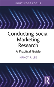 Buy Conducting Social Marketing Research A Practical Guide