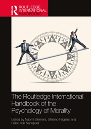 Buy Routledge International Handbook Of The Psychology Of Morality