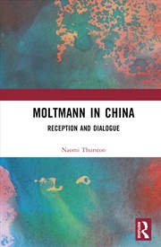 Buy Moltmann In China Reception And Dialogue