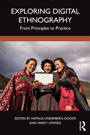 Buy Exploring Digital Ethnography From Principles To Practice