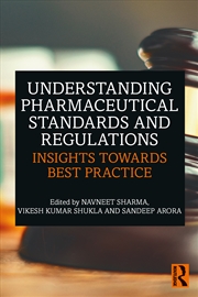 Buy Understanding Pharmaceutical Standards And Regulations Insights Towards Best Practice