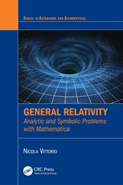 Buy General Relativity Analytic And Symbolic Problems With Mathematica