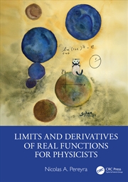 Buy Limits And Derivatives Of Real Functions For Physicists
