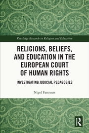 Buy Religions, Beliefs And Education In The European Court Of Human Rights Investigating Judicial Pedago