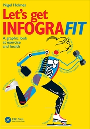 Buy Let’S Get Infografit A Graphic Look At Exercise And Health