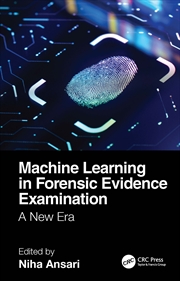 Buy Machine Learning In Forensic Evidence Examination A New Era