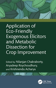 Buy Application Of Eco-Friendly Exogenous Elicitors And Metabolic Dissection For Crop Improvement