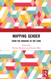 Buy Mapping Gender From The Margins To The Core