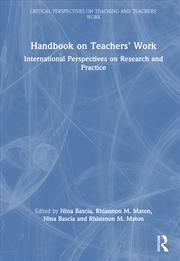 Buy Handbook On Teachers’ Work International Perspectives On Research And Practice