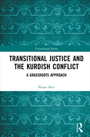 Buy Transitional Justice And The Kurdish Conflict A Grassroots Approach