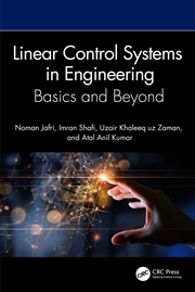 Buy Linear Control Systems In Engineering Basics And Beyond