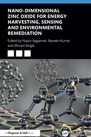 Buy Nano-Dimensional Zinc Oxide For Energy Harvesting, Sensing, And Environmental Remediation