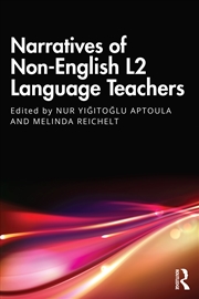 Buy Narratives Of Non-English L2 Language Teachers