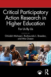 Buy Critical Participatory Action Research In Higher Education For Us By Us