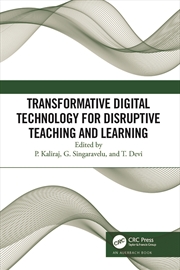 Buy Transformative Digital Technology For Disruptive Teaching And Learning