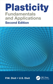 Buy Plasticity Fundamentals And Applications