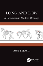 Buy Long And Low A Revolution In Modern Dressage