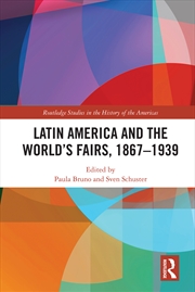 Buy Latin America And The World's Fairs, 1867-1939