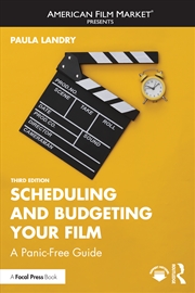Buy Scheduling And Budgeting Your Film A Panic-Free Guide