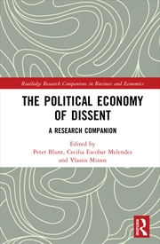 Buy Political Economy Of Dissent A Research Companion