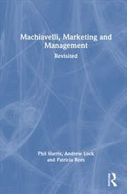 Buy Machiavelli, Marketing And Management Revisited