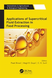 Buy Applications Of Supercritical Fluid Extraction In Food Processing