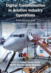 Buy Digital Transformation In Aviation Industry Operations Innovations And Sustainable Solutions