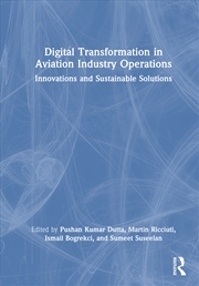 Buy Digital Transformation In Aviation Industry Operations Innovations And Sustainable Solutions