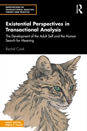 Buy Existential Perspectives In Transactional Analysis The Development Of The Adult Self And The Human S