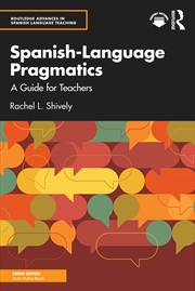 Buy Spanish-Language Pragmatics A Guide For Teachers