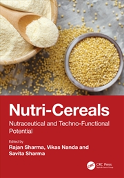Buy Nutri-Cereals Nutraceutical And Techno-Functional Potential
