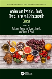 Buy Ancient And Traditional Foods, Plants, Herbs And Spices Used In Cancer