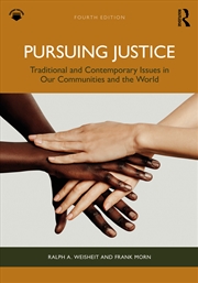 Buy Pursuing Justice Traditional And Contemporary Issues In Our Communities And The World