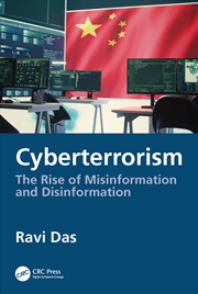 Buy Cyberterrorism The Rise Of Misinformation And Disinformation