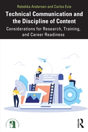 Buy Technical Communication And The Discipline Of Content Considerations For Research, Training, And Car