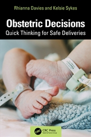 Buy Obstetric Decisions Quick Thinking For Safe Deliveries