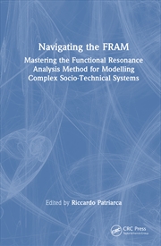 Buy Navigating The Fram Mastering The Functional Resonance Analysis Method For Modelling Complex Socio-T