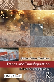 Buy Trance And Transfiguration In Rock Art And Literature