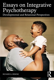 Buy Essays On Integrative Psychotherapy Developmental And Relational Perspectives