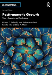 Buy Posttraumatic Growth Theory, Research, And Applications