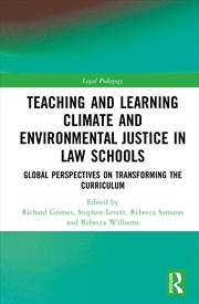 Buy Teaching And Learning Climate And Environmental Justice In Law Schools Global Perspectives On Transf