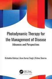 Buy Photodynamic Therapy For The Management Of Disease Advances And Perspectives