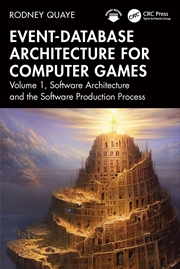 Buy Event-Database Architecture For Computer Games Volume 1, Software Architecture And The Software Prod