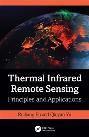 Buy Thermal Infrared Remote Sensing Principles And Applications